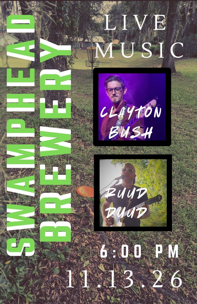Clayton Bush, Ruud Duud at Swamp Head Brewery in Gainesville, FL — November 13, 2026 concert flyer