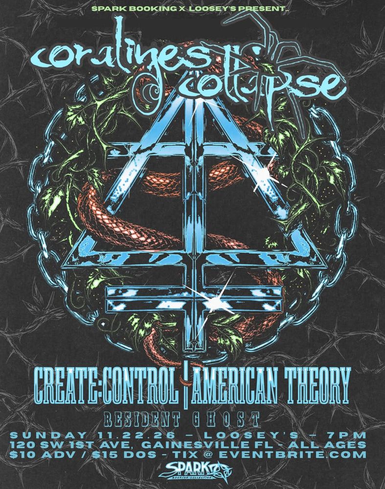 Coralines Collapse, Create Control, Resident Ghost, and others at Loosey's in Gainesville, FL — November 22, 2026 concert flyer