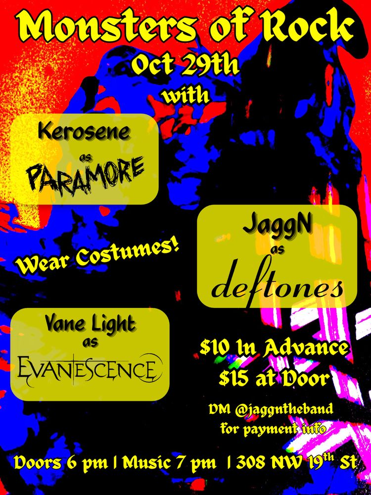 Kerosene, JaggN, Vane Light at 308 NW 19th St — October 29, 2026 concert flyer