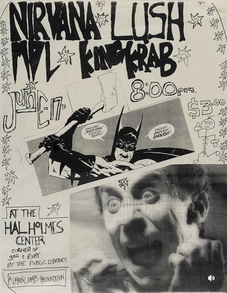 Nirvana, Lush, MDL, and others at Hal Holmes Community Center in Ellensburg, WA — June 17, 1988 concert flyer Nirvana, Lush, MDL, and others at Hal Holmes Community Center in Ellensburg, WA — June 17, 1988 concert flyer