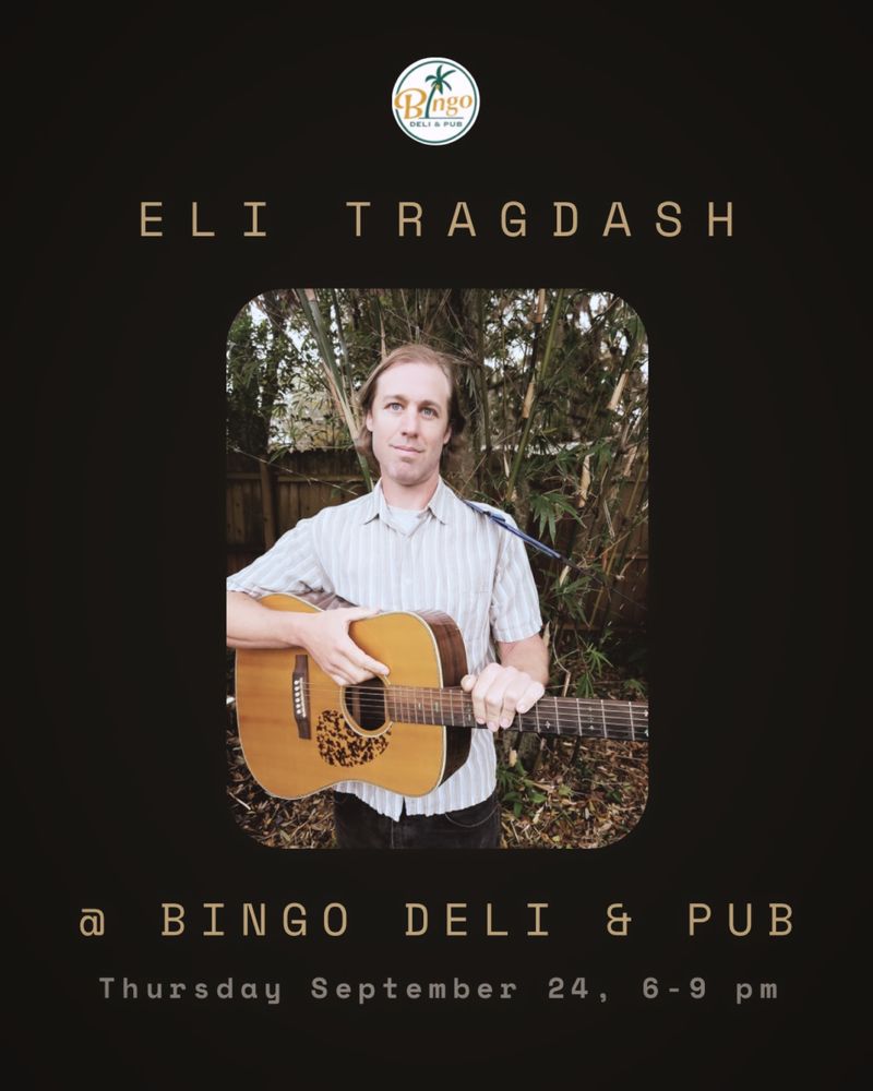 Eli Tragash at Bingo Deli in Gainesville, FL — September 24, 2026 concert flyer Eli Tragash at Bingo Deli in Gainesville, FL — September 24, 2026 concert flyer