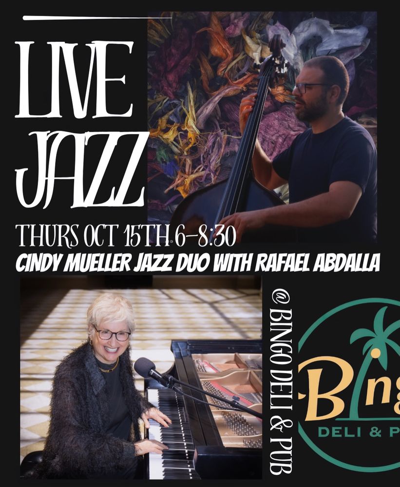 Cindy Mueller Jazz Duo, Rafael Abdalla at Bingo Deli — October 15, 2026 concert flyer