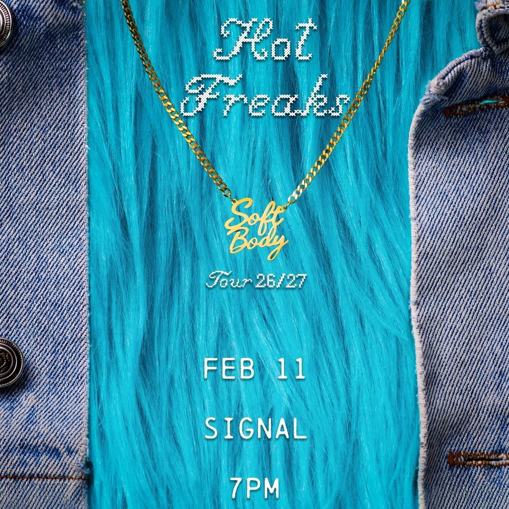 Hot Freaks at Signal Night Club in Gainesville, FL — February 11, 2027 concert flyer Hot Freaks at Signal Night Club in Gainesville, FL — February 11, 2027 concert flyer