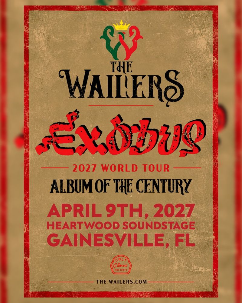 The Wailers at Heartwood Soundstage in Gainesville, FL — April 9, 2027 concert flyer