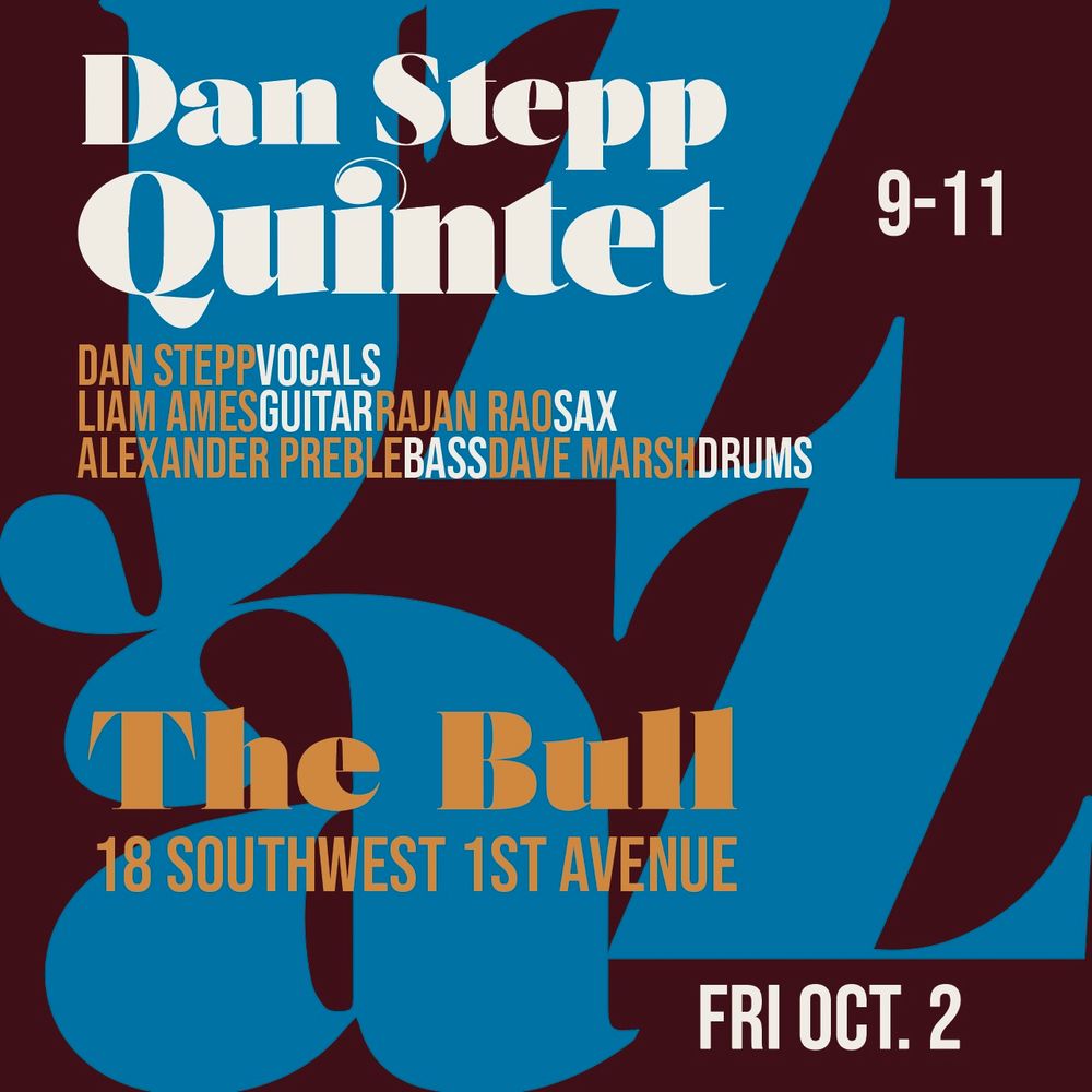 Dan Stepp Quintet at The Bull in Gainesville, FL — October 2, 2026 concert flyer