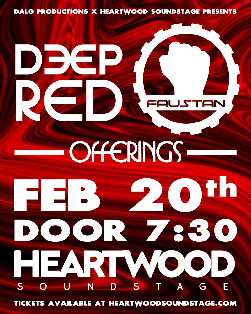 Deep Red, Faustian, Offerings at Heartwood Soundstage — February 20, 2027 concert flyer