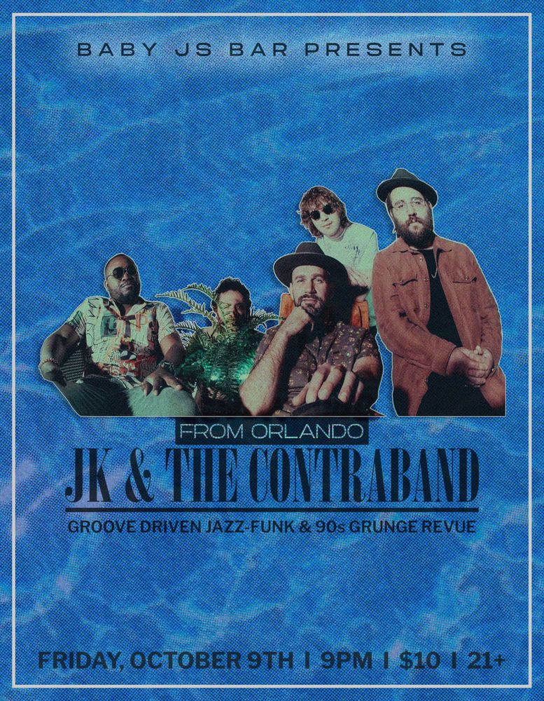 JK & The Contraband at Baby J's Bar — October 9, 2026 concert flyer