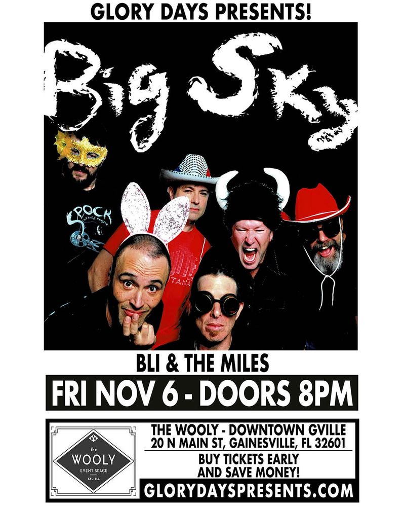 Big Sky, Bli & the Miles at The Wooly in Gainesville, FL — November 6, 2026 concert flyer