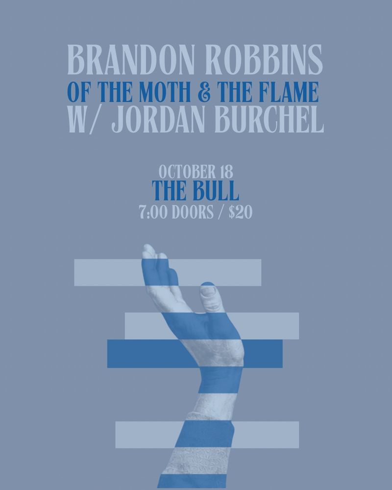 Brandon Robbins, Jordan Burchel at The Bull in Gainesville, FL — October 18, 2026 concert flyer