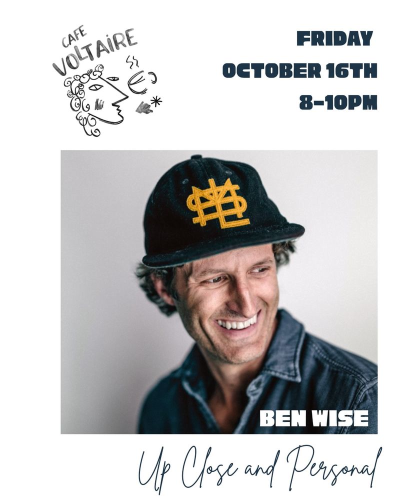 Ben Wise at Café Voltaire — October 16, 2026 concert flyer