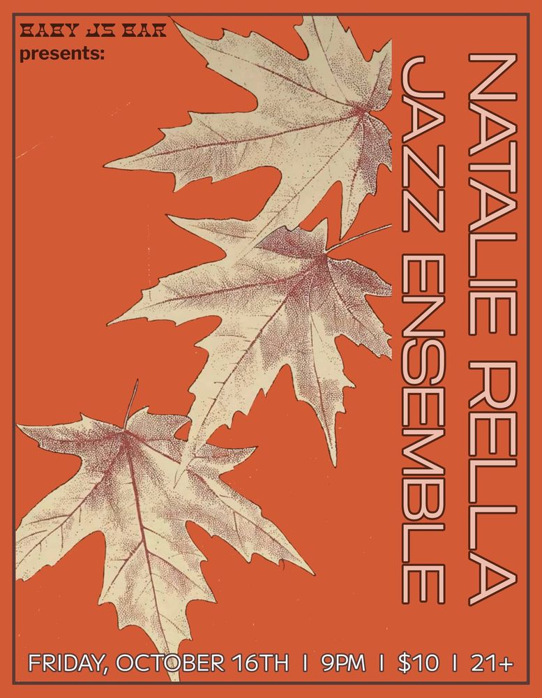 Natalie Rella Jazz Ensemble at Baby J's Bar in Gainesville, FL — October 16, 2026 concert flyer Natalie Rella Jazz Ensemble at Baby J's Bar in Gainesville, FL — October 16, 2026 concert flyer