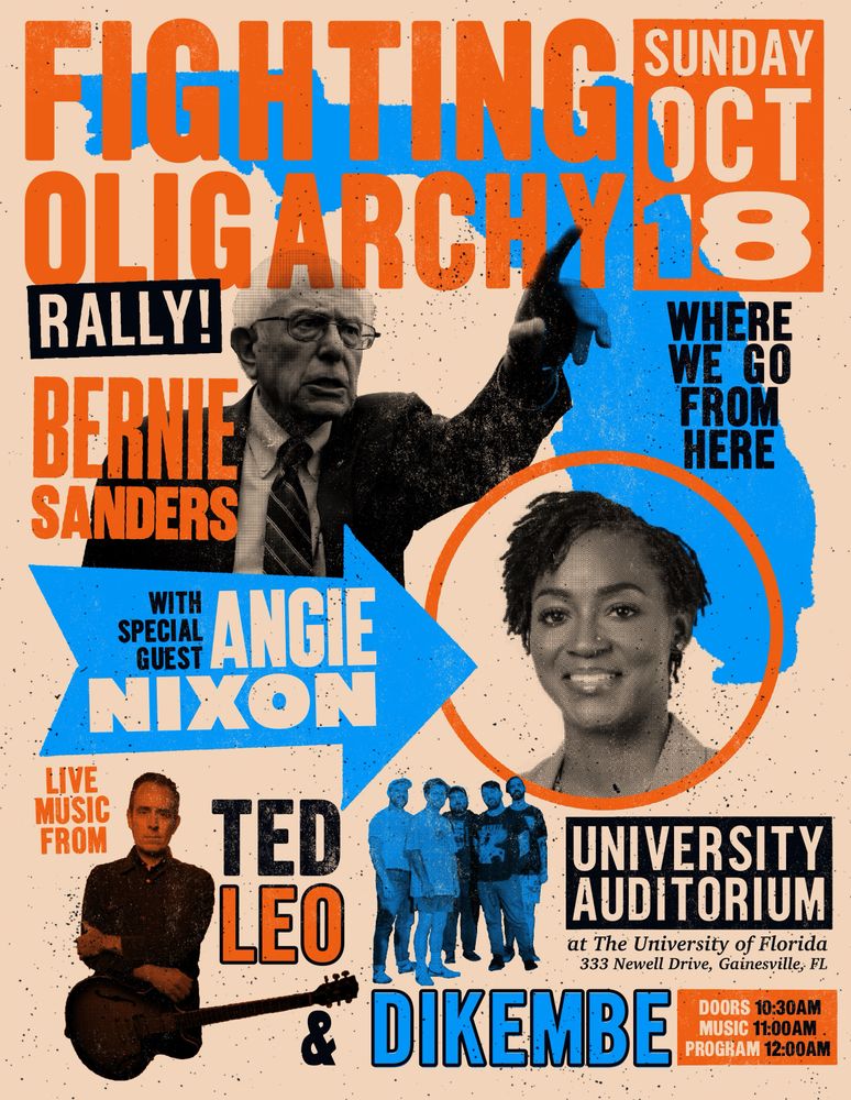 Bernie Sanders, Angie Nixon, Ted Leo, and others at University Auditorium in Gainesville, FL — October 18, 2026 concert flyer Bernie Sanders, Angie Nixon, Ted Leo, and others at University Auditorium in Gainesville, FL — October 18, 2026 concert flyer