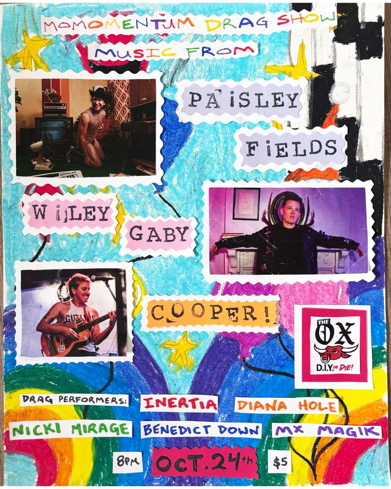 Paisley Fields, Wiley Gaby, Cooper!, and others at The Ox in Gainesville, FL — October 24, 2026 concert flyer Paisley Fields, Wiley Gaby, Cooper!, and others at The Ox in Gainesville, FL — October 24, 2026 concert flyer