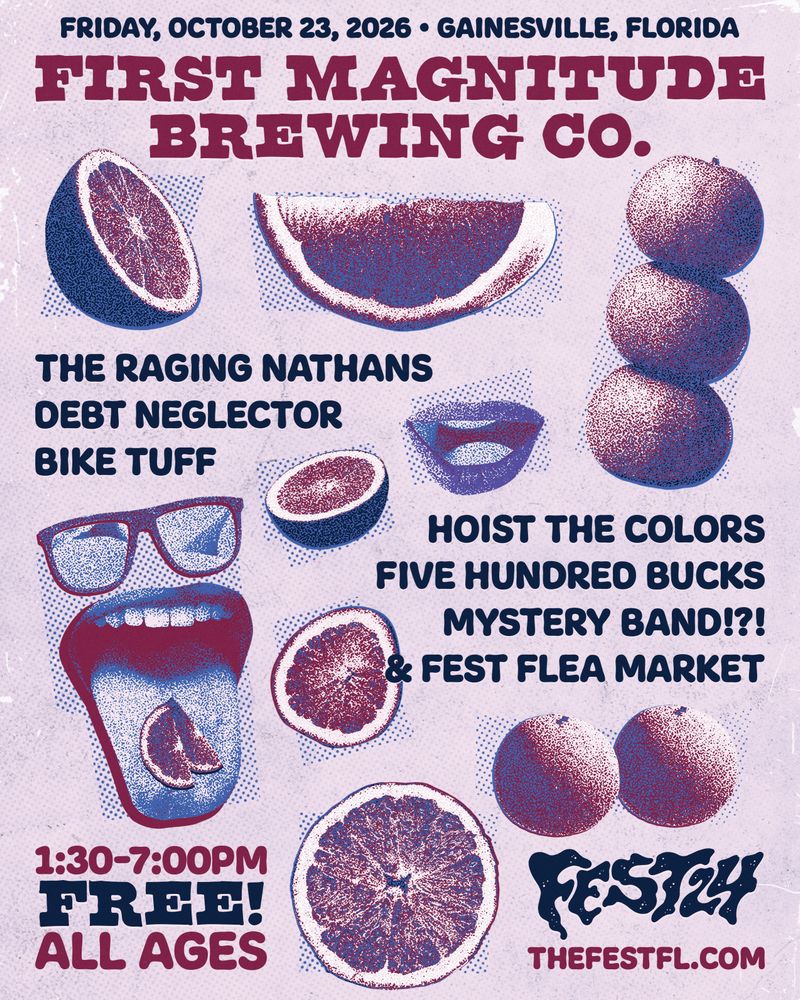 Five Hundred Bucks, Debt Neglector, Hoist the Colors, and others at First Magnitude Brewing Company in Gainesville, FL — October 23, 2026 concert flyer