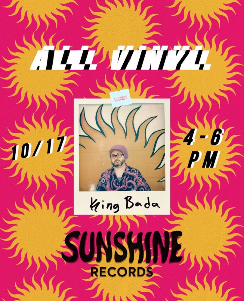 King Bada at Sunshine Records — October 17, 2026 concert flyer