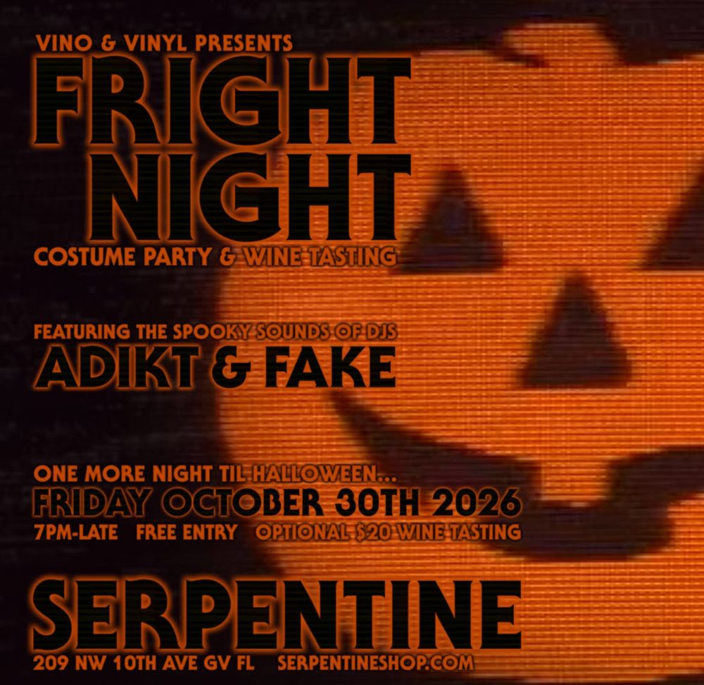 Adikt, DJ Fake at Serpentine in Gainesville, FL — October 30, 2026 concert flyer
