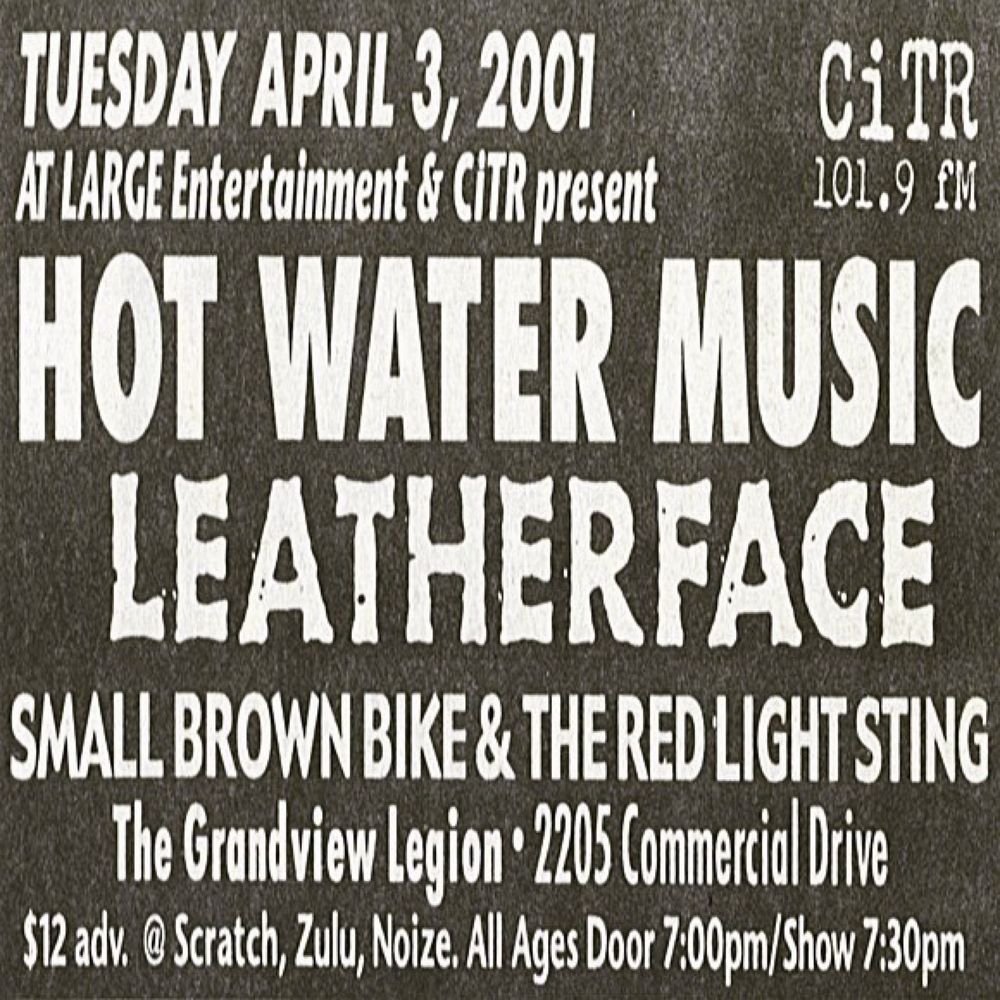 Hot Water Music, Leatherface, Small Brown Bike, and others at Grandview Legion in Vancouver, British Columbia, Canada — April 3, 2001 concert flyer