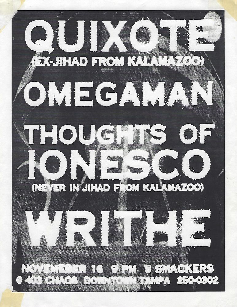 Quixote, Omega Man, Thoughts of Ionesco, and others at 403 Chaos in Tampa, FL — November 16, unknown year concert flyer
