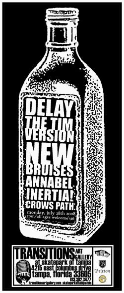 Delay, The Tim Version, New Bruises, and others at Transitions Art Gallery in Tampa, FL — July 28, 2008 concert flyer