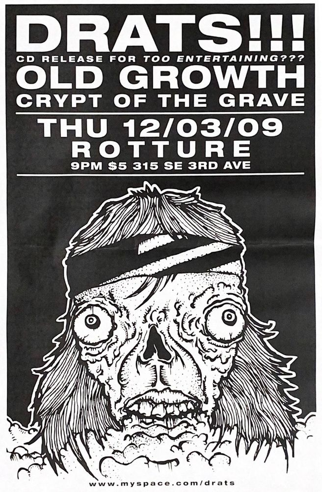 Old Growth, Drats!!!, Crypt of the Grave at Rotture in Portland, OR — December 3, 2009 concert flyer