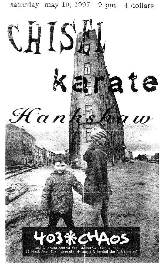 The Chisel, Karate, Hankshaw at 403 Chaos in Tampa, FL — May 10, 1997 concert flyer