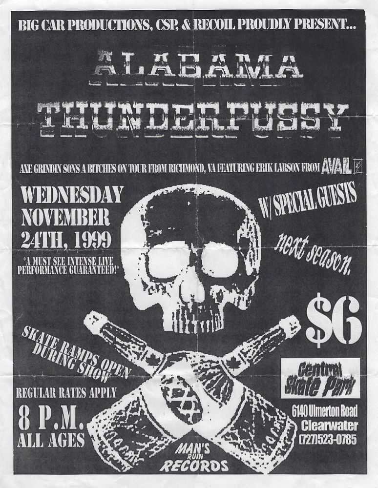 Alabama Thunder Pussy at Central Skate Park in Clearwater, FL — November 24, 1999 concert flyer