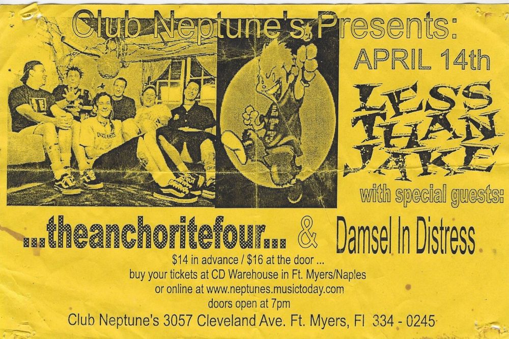 Less Than Jake, The Anchorite Four, Damsel In Distress at Club Neptune's in Fort Myers, FL — April 14, unknown year concert flyer