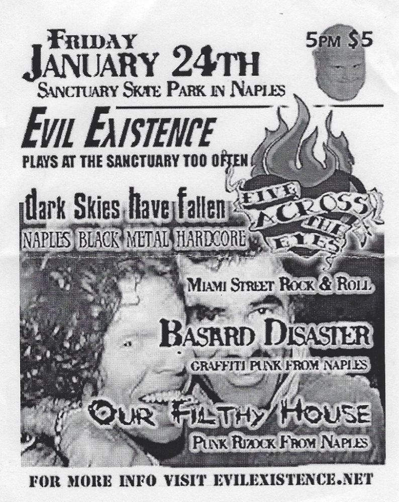 Evil Existence, Dark Skies Have Fallen, Five Across the Eyes, and others at Sanctuary Skate Park in Naples, FL — January 24, 2003 concert flyer