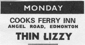 Thin Lizzy at Cooks Ferry Inn in Edmonton, England — May 31, 1971 concert flyer Thin Lizzy at Cooks Ferry Inn in Edmonton, England — May 31, 1971 concert flyer