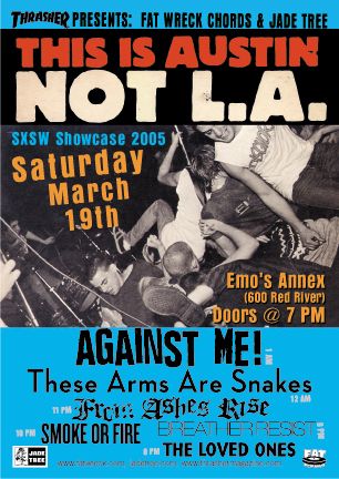 Against Me!, These Arms Are Snakes, From Ashes Rise, and others at Emo's in Austin, TX — March 19, 2005 concert flyer