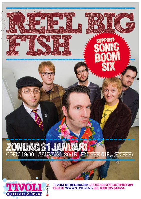 Reel Big Fish, Sonic Boom Six, Stampede at Tivoli Oudegracht in Utrecht, Netherlands — January 31, 2010 concert flyer Reel Big Fish, Sonic Boom Six, Stampede at Tivoli Oudegracht in Utrecht, Netherlands — January 31, 2010 concert flyer