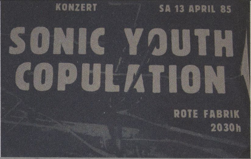 Sonic Youth at Rote Fabrik in Zürich, Switzerland — April 13, 1985 concert flyer
