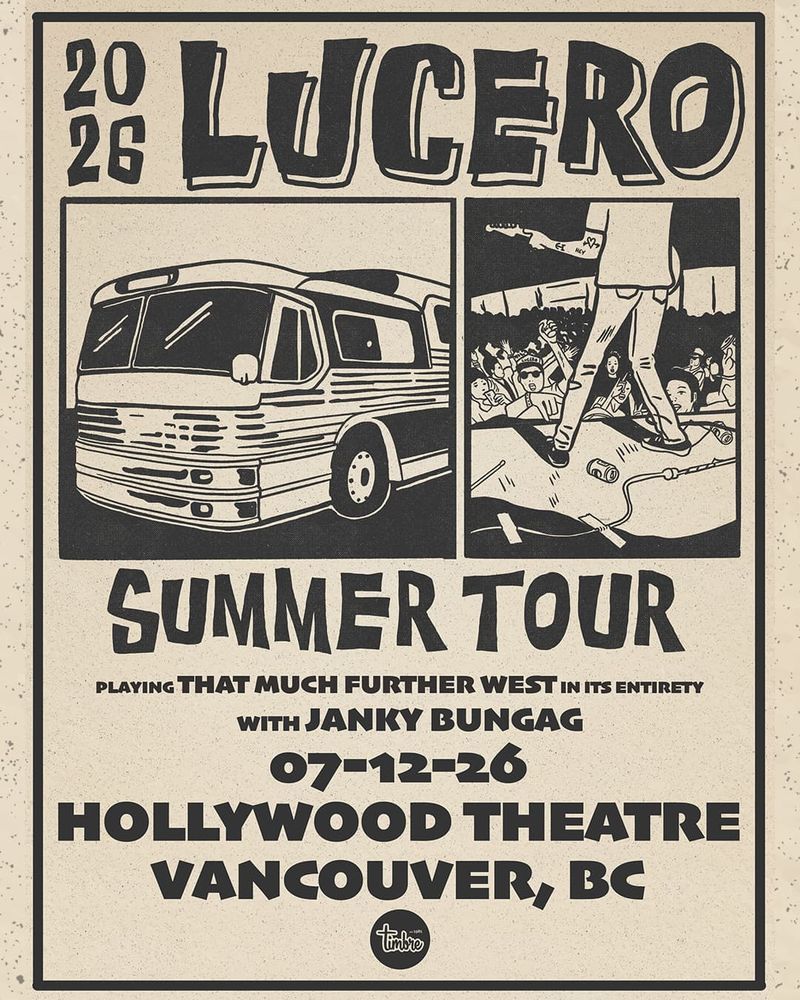 Lucero at Hollywood Theatre in Vancouver, Canada — July 12, 2026 concert flyer