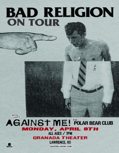 Bad Religion, Against Me!, Polar Bear Club, and others at Granada Theatre — April 8, 2013 concert flyer