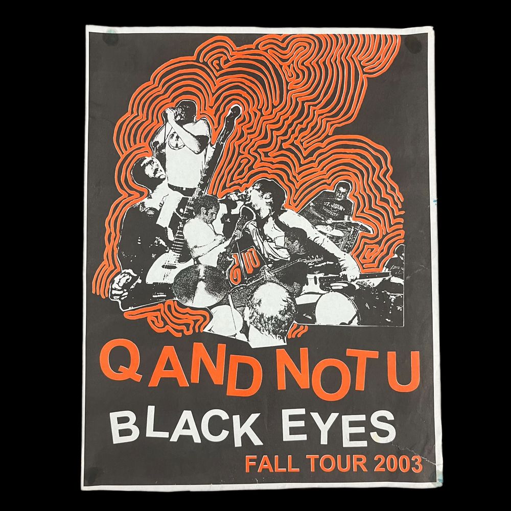 Black Eyes, Q and Not U, The Economist at Monmouth College in Long Branch, NJ — September 6, 2003 concert flyer