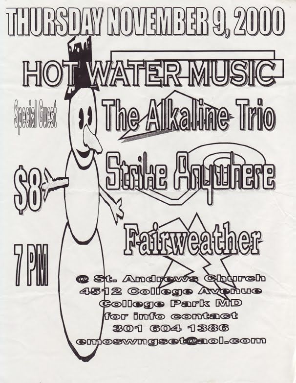 Strike Anywhere, Hot Water Music, Alkaline Trio at St. Andrew's Church in College Park, MD — November 9, 2000 concert flyer Strike Anywhere, Hot Water Music, Alkaline Trio at St. Andrew's Church in College Park, MD — November 9, 2000 concert flyer