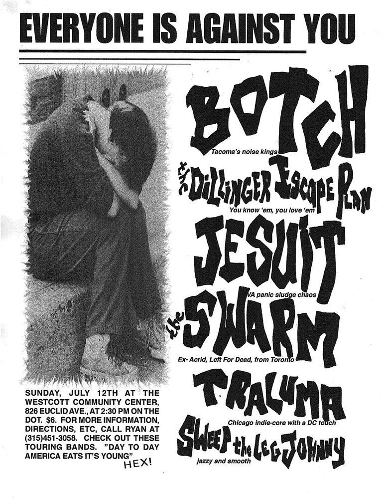 Dillinger Escape Plan, Botch, Jesuit at Westcott Community Center in Syracuse, NY — July 12, 1998 concert flyer Dillinger Escape Plan, Botch, Jesuit at Westcott Community Center in Syracuse, NY — July 12, 1998 concert flyer
