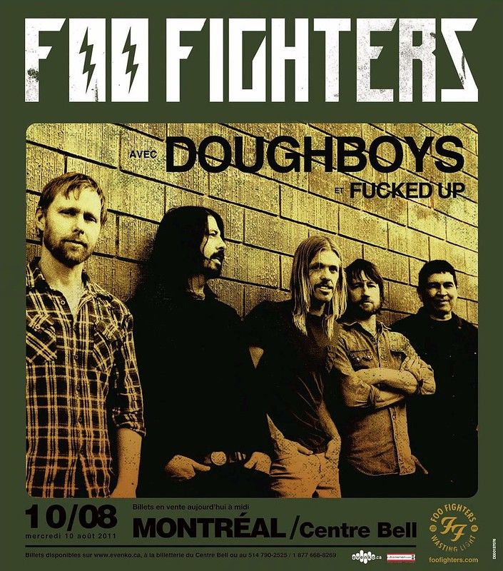 Fucked Up, Foo Fighters, The Doughboys at Bell Centre in Montreal, Canada — August 10, 2011 concert flyer