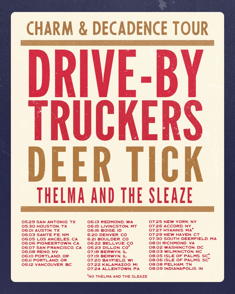 Drive By Truckers, Deer Tick, Thelma and the Sleaze at Stable Hall — May 29, 2025 concert flyer