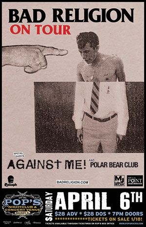 Bad Religion, Against Me!, Polar Bear Club, and others at Pop's — April 6, 2013 concert flyer