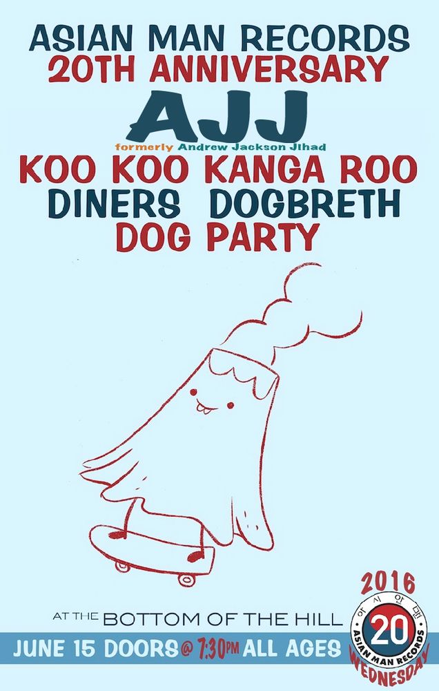 AJJ, Dogbreth, Andrew Jackson Jihad, and others at Bottom of the Hill in San Francisco, CA — June 15, 2016 concert flyer AJJ, Dogbreth, Andrew Jackson Jihad, and others at Bottom of the Hill in San Francisco, CA — June 15, 2016 concert flyer