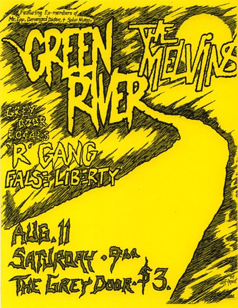 The Melvins, Green River, 'r' Gang, and others at Behind The Grey in Seattle, WA — August 11, 1984 concert flyer The Melvins, Green River, 'r' Gang, and others at Behind The Grey in Seattle, WA — August 11, 1984 concert flyer