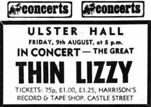 Thin Lizzy at Ulster Hall in Belfast, Northern Ireland — August 9, 1974 concert flyer Thin Lizzy at Ulster Hall in Belfast, Northern Ireland — August 9, 1974 concert flyer