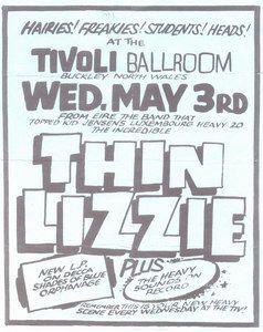 Thin Lizzy at Tivoli in Buckley, Wales — May 3, 1972 concert flyer Thin Lizzy at Tivoli in Buckley, Wales — May 3, 1972 concert flyer