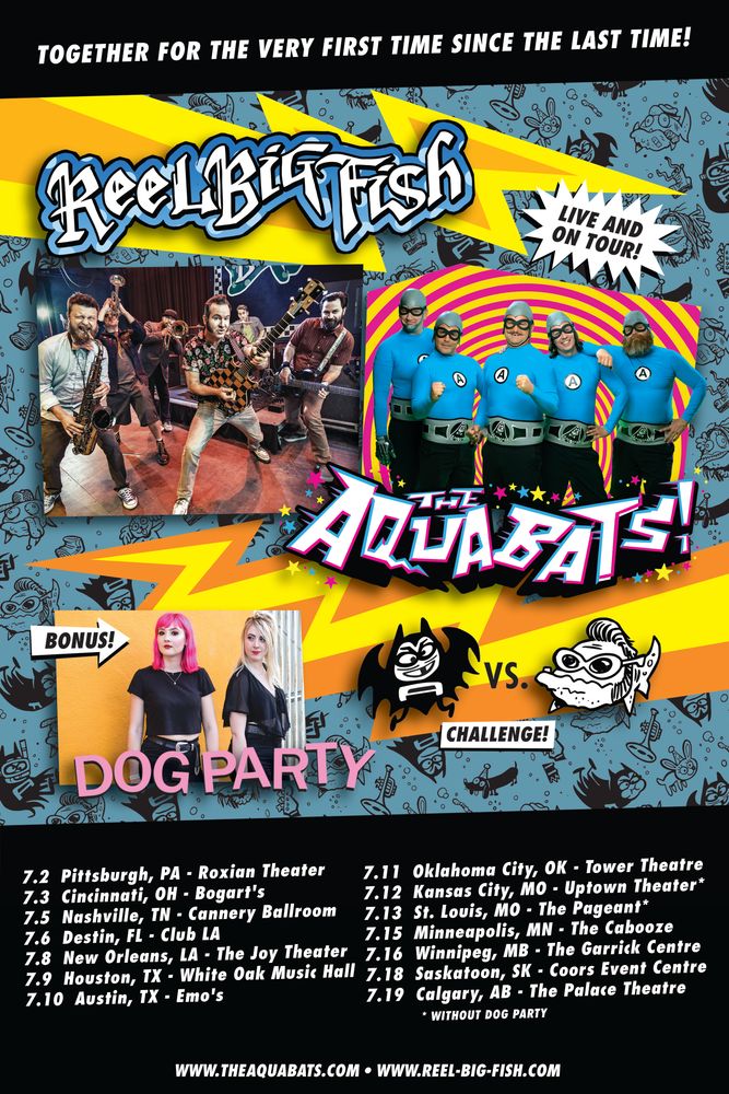 Reel Big Fish, The Aquabats, Dog Party at Palace Theatre in Calgary, Canada — July 19, 2019 concert flyer