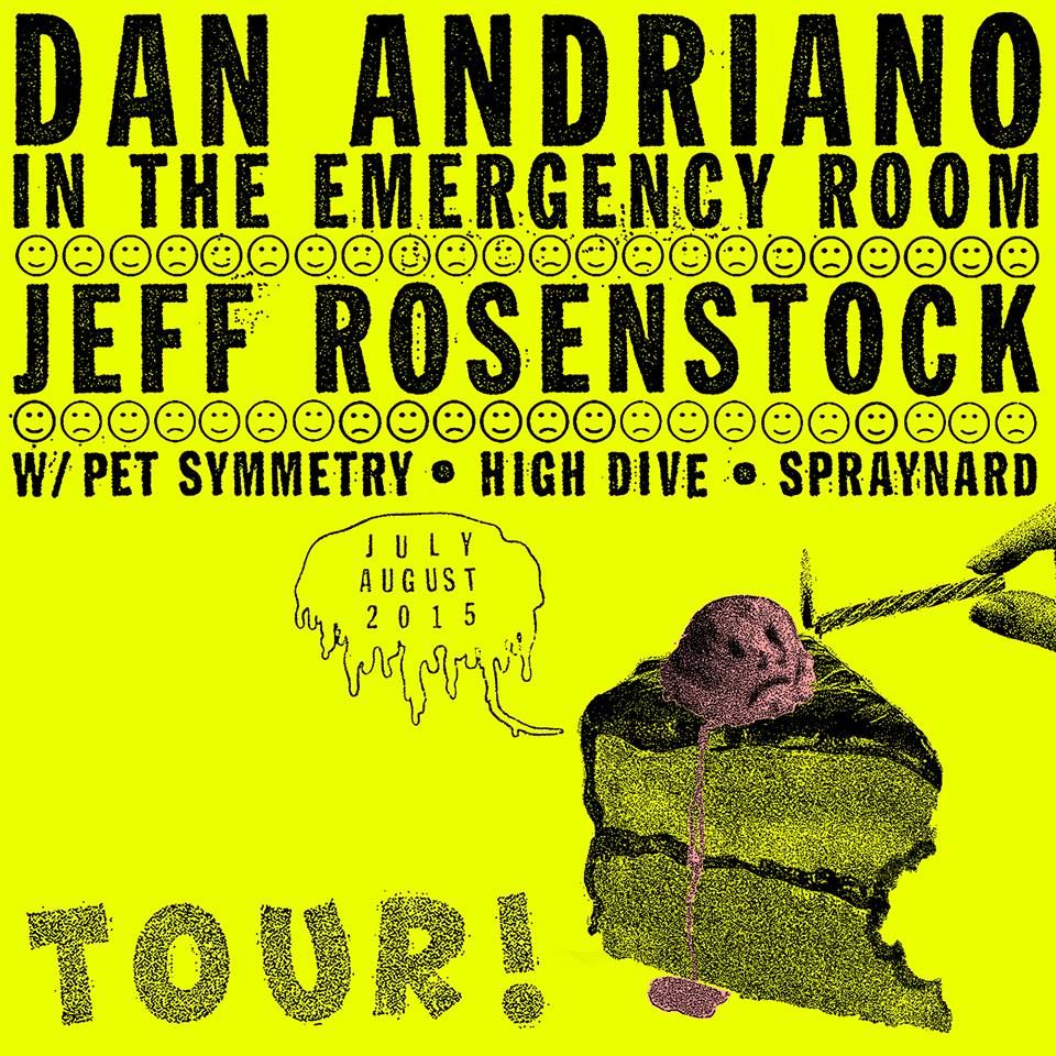 Jeff Rosenstock, Dan Andriano, Pet Symmetry at Brighton Music Hall in Boston, MA — July 30, 2015 concert flyer Jeff Rosenstock, Dan Andriano, Pet Symmetry at Brighton Music Hall in Boston, MA — July 30, 2015 concert flyer