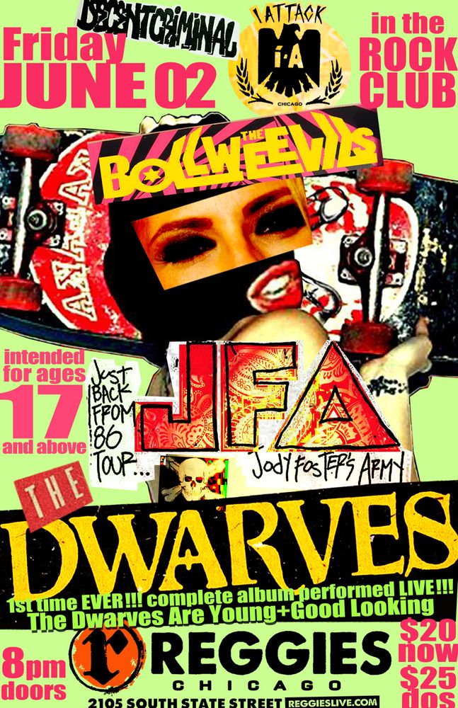 Dwarves, JFA, I Attack, and others at Reggie's in Chicago, IL — June 2, 2017 concert flyer Dwarves, JFA, I Attack, and others at Reggie's in Chicago, IL — June 2, 2017 concert flyer