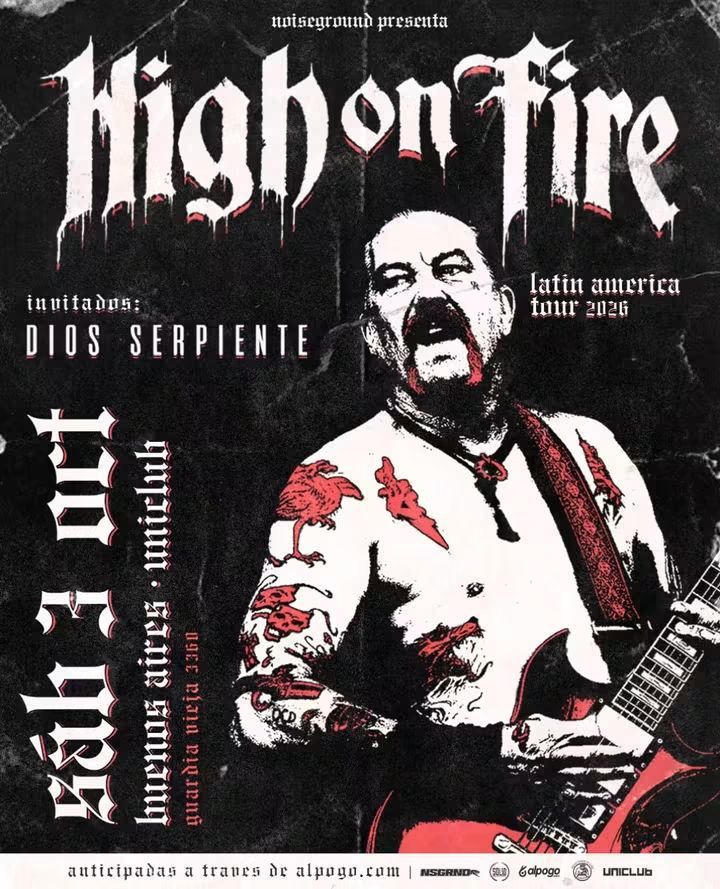 High on Fire at Uniclub in Buenos Aires, Argentina — October 3, 2026 concert flyer