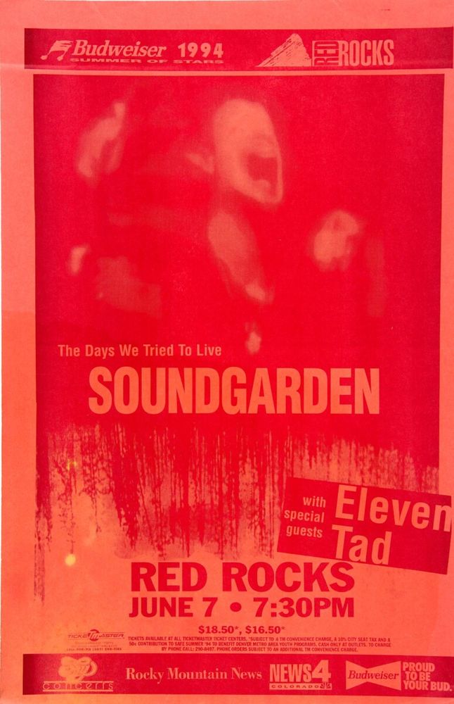 Soundgarden, Eleven, Tad at Red Rocks Amphitheatre in Morrison, CO — June 7, 1994 concert flyer Soundgarden, Eleven, Tad at Red Rocks Amphitheatre in Morrison, CO — June 7, 1994 concert flyer